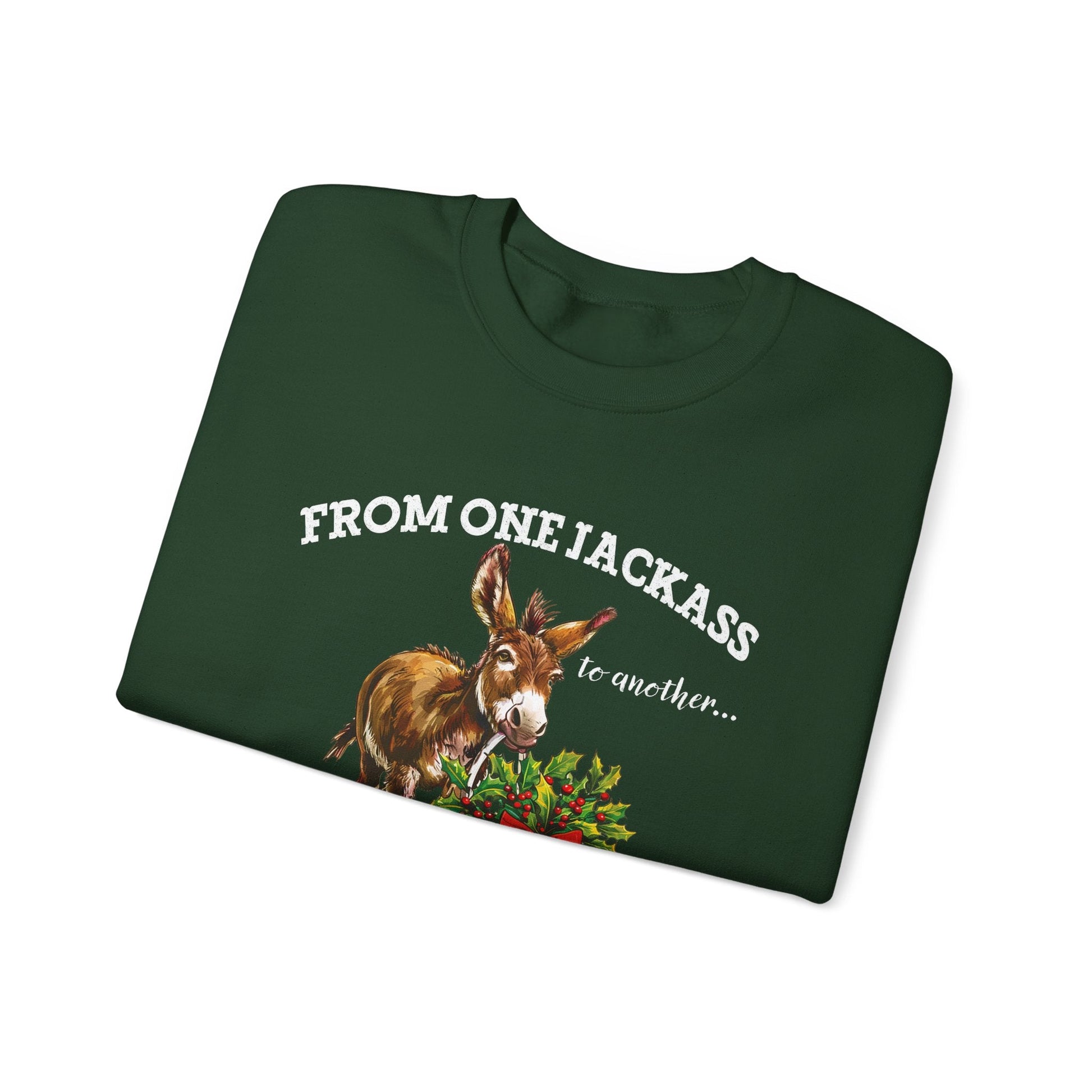 Funny Jackass Donkey Christmas Sweatshirt, Fun Donkey "From one Jackass to another" - FlooredByArt