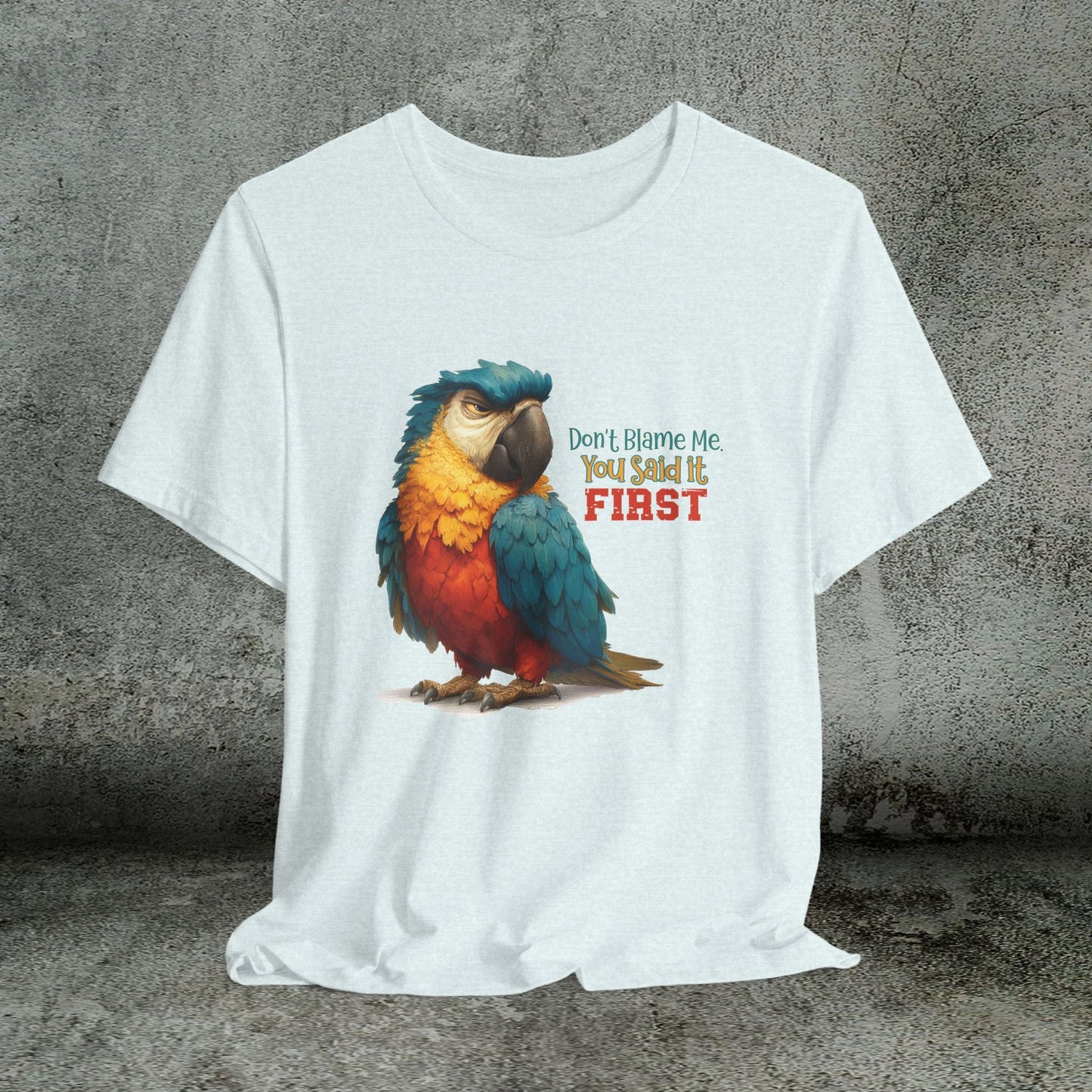 Funny Parrot Tee, Quirky Animal Shirt for Bird Lovers - FlooredByArt