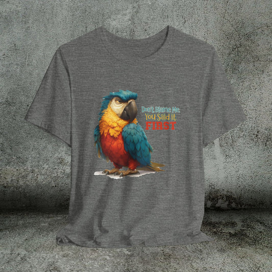 Funny Parrot Tee, Quirky Animal Shirt for Bird Lovers - FlooredByArt