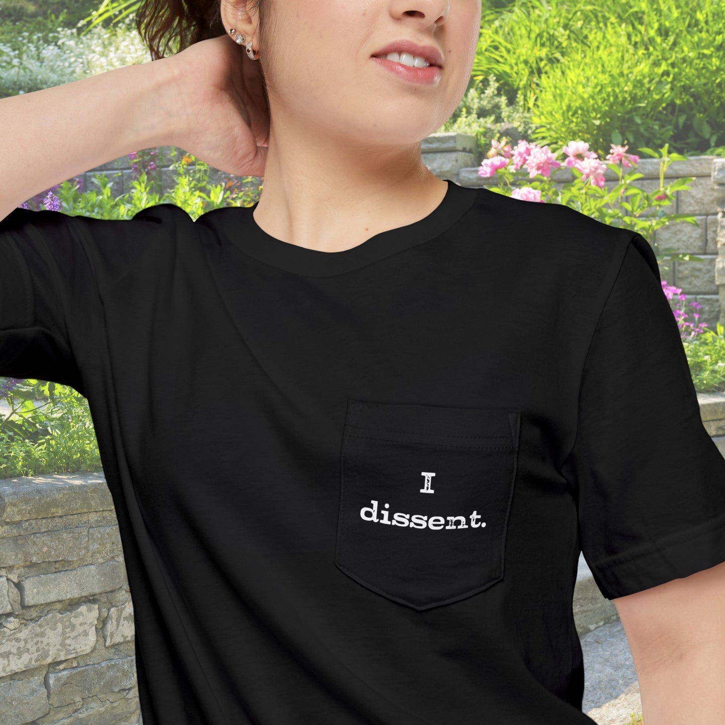 I Dissent Pocket T - shirt, SCOTUS Rulings, Justice, Not Above the Law, Womens Rights, Freedom, Diversity - FlooredByArt