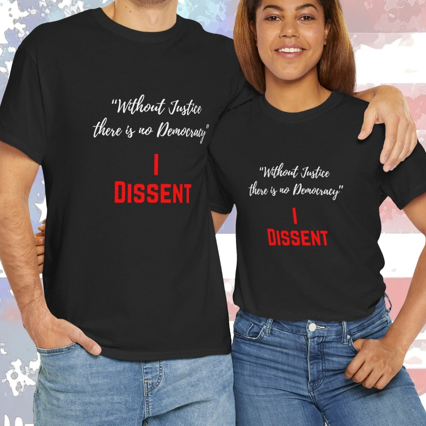 I Dissent, "Without Justice No Democracy" SCOTUS Rulings, Justice Above the Law - FlooredByArt