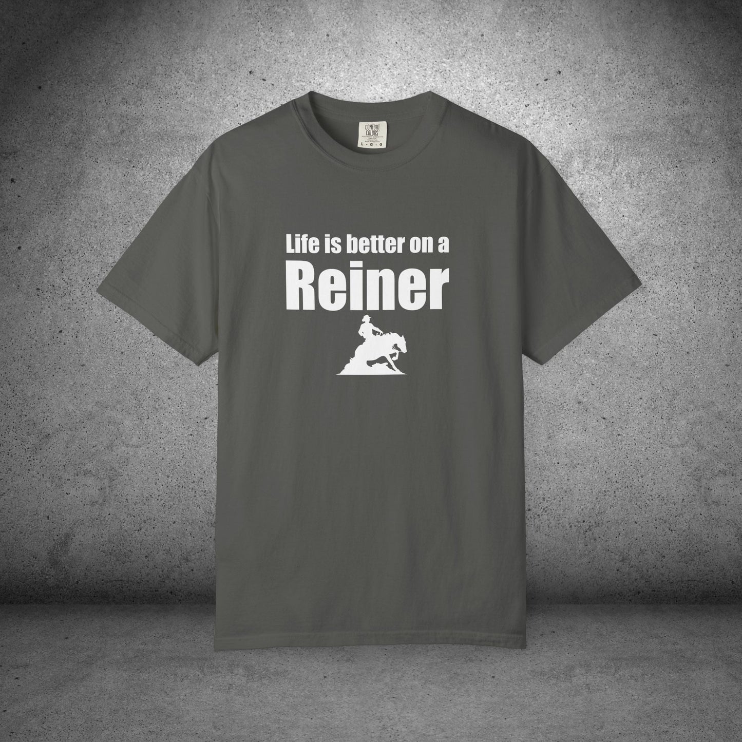 Life Is Better on a Reiner – Western Reining Horse T-Shirt for Riders and Ranch Life Fans - FlooredByArt