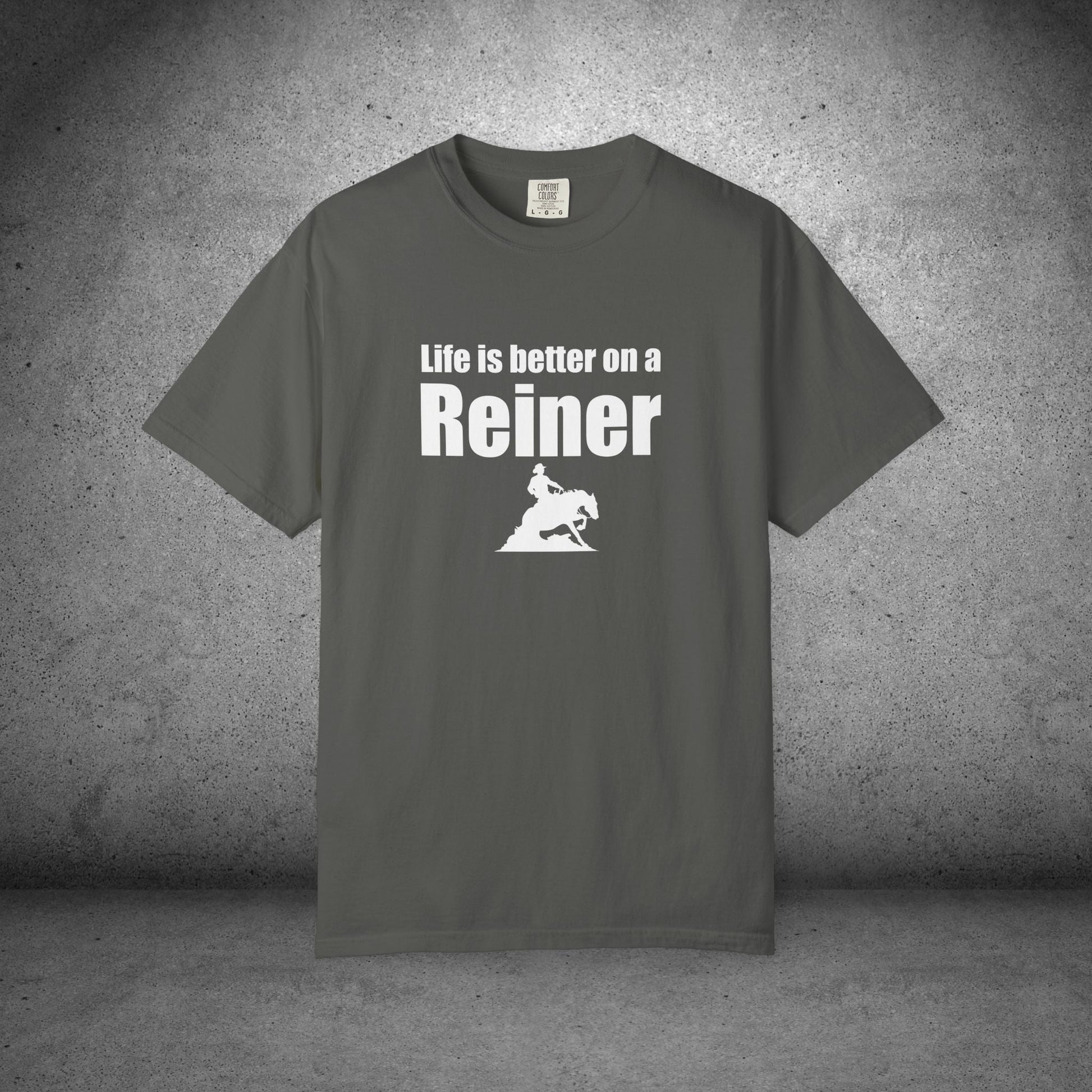 Life Is Better on a Reiner – Western Reining Horse T-Shirt for Riders and Ranch Life Fans - FlooredByArt