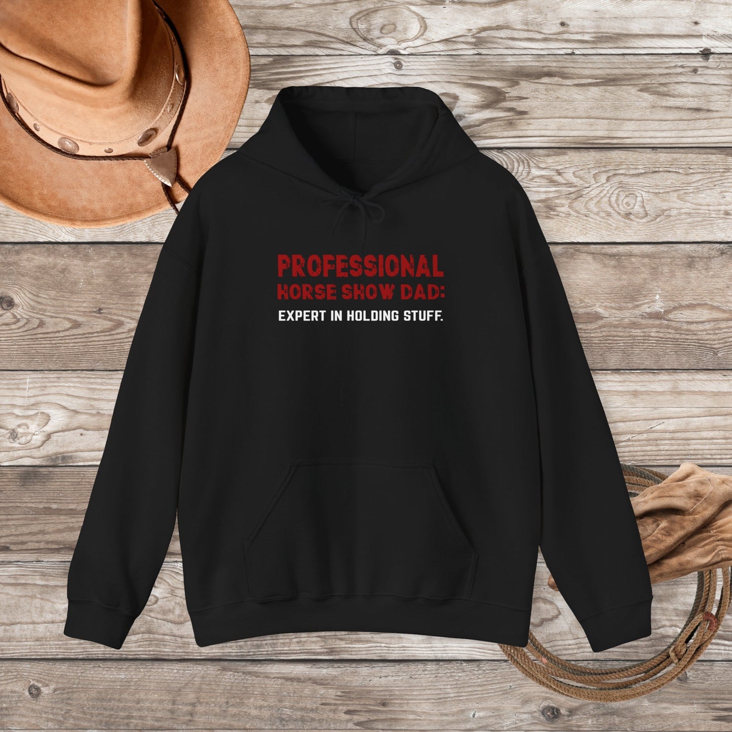 Professional Horse Show Dad Hoodie, Expert In Holding Stuff, Dad Horse Shirt - FlooredByArt