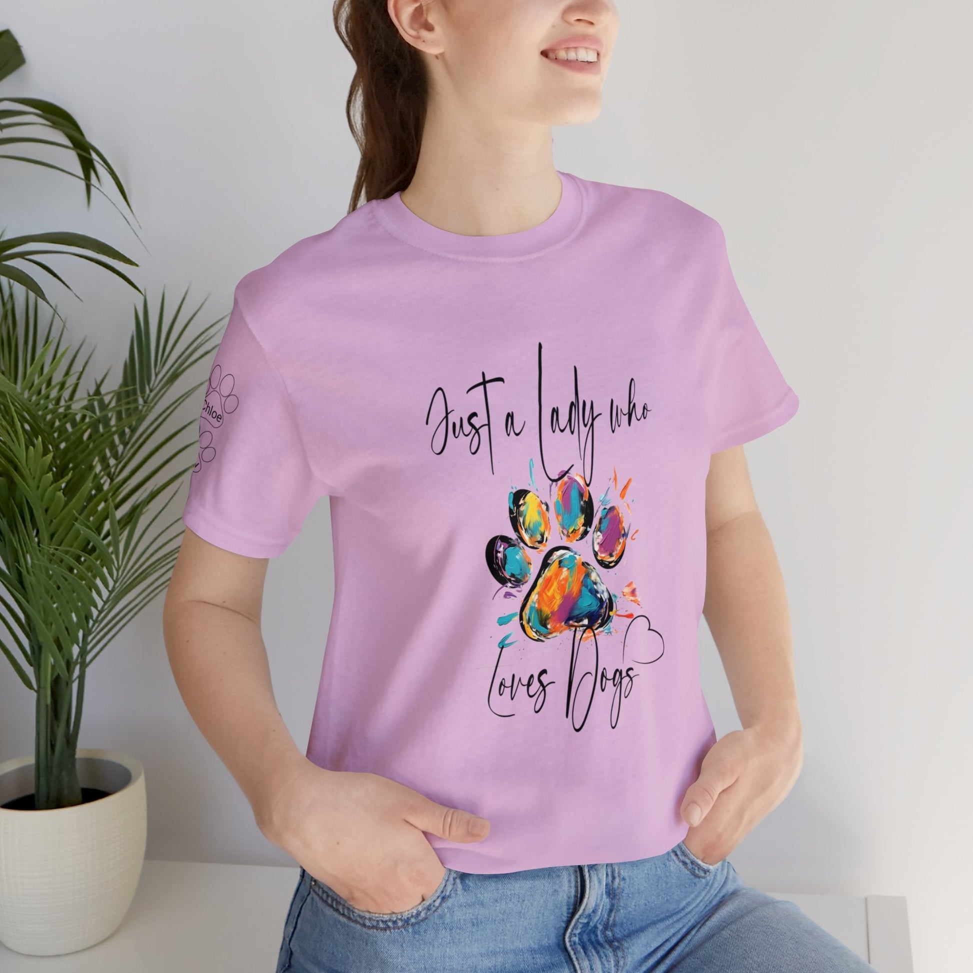 Dog T-shirt, Just A "Lady" Who Loves Dogs T-shirt, Gift For a Dog Lover - FlooredByArt