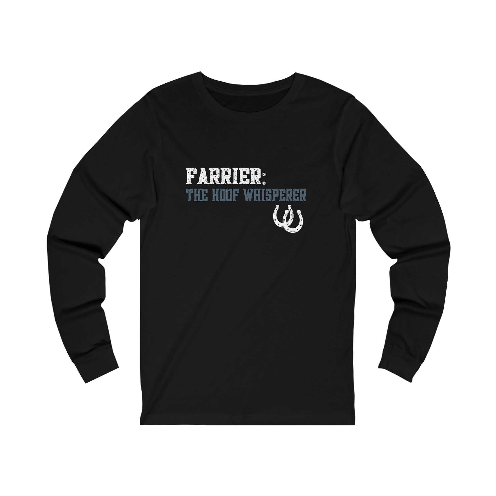 Farrier Longsleeve T-shirt, The Hoof Whisperer, Horseshoer Tee, Professional Farrier Shirt, Gift for Farrier - FlooredByArt