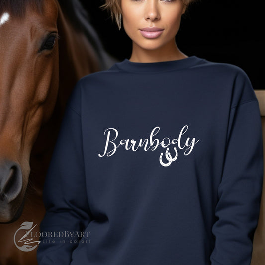 Horse Lovers BARNBODY Sweatshirt, Cozy Comfy Sweatshirt Fall Winter - FlooredByArt
