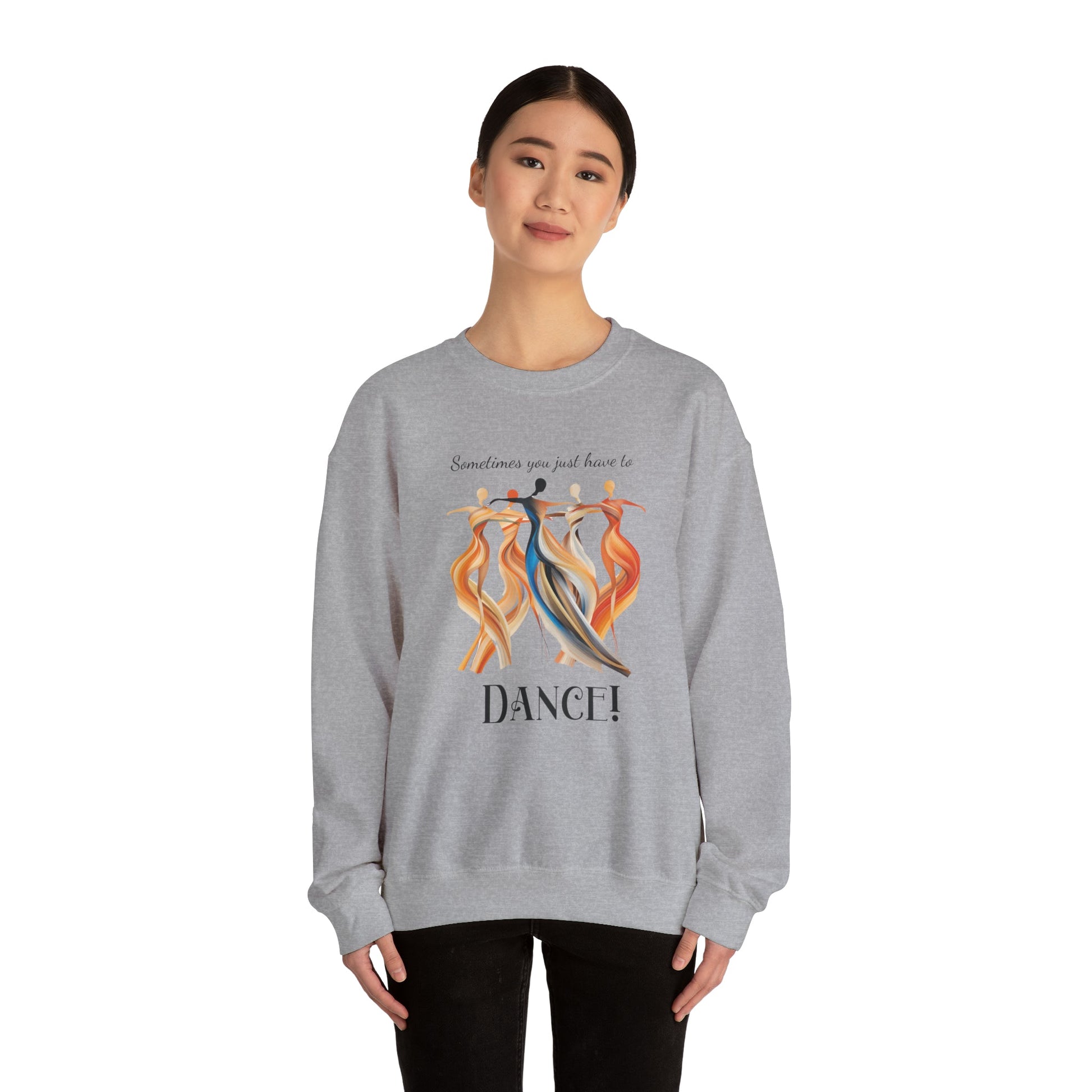 Love of Dance Sweatshirt - Sometimes You Just Have to Dance! Sweater, Brilliant Color and Emotion, Adult-Youth, Dance Lover, Gift for Dance - FlooredByArt