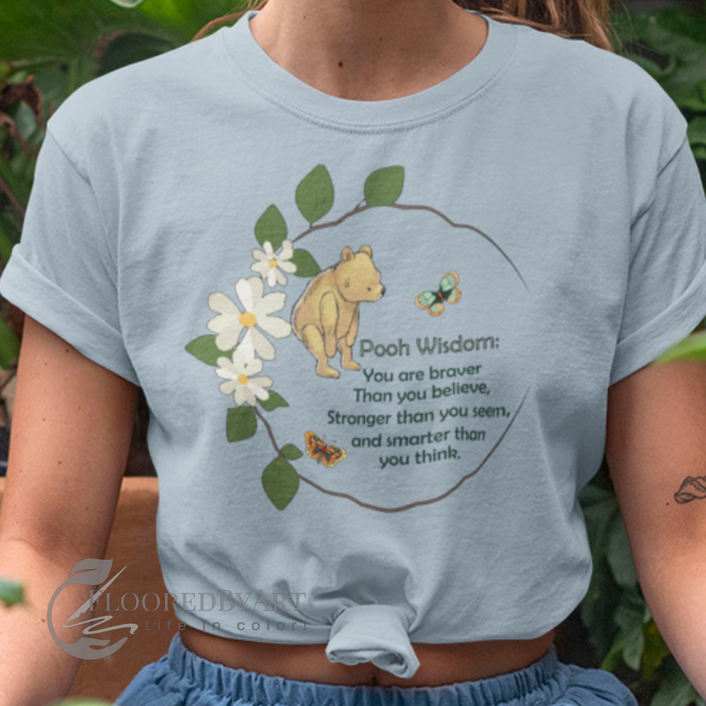 Pooh Bear Classic T-shirt "Pooh Wisdom You Are Stronger Than You Know" - FlooredByArt